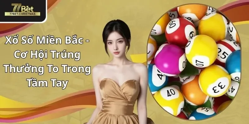 xổ số miền bắc