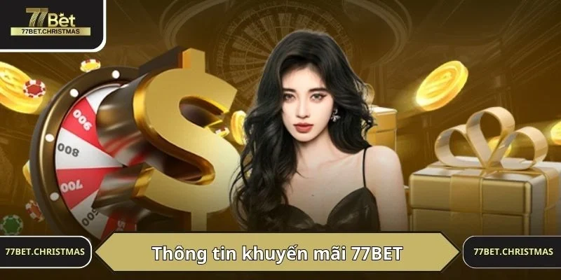 Thông tin khuyến mãi 77BET